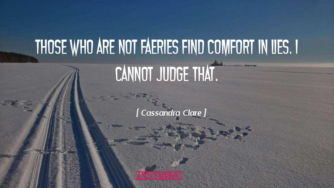 Faeries quotes by Cassandra Clare
