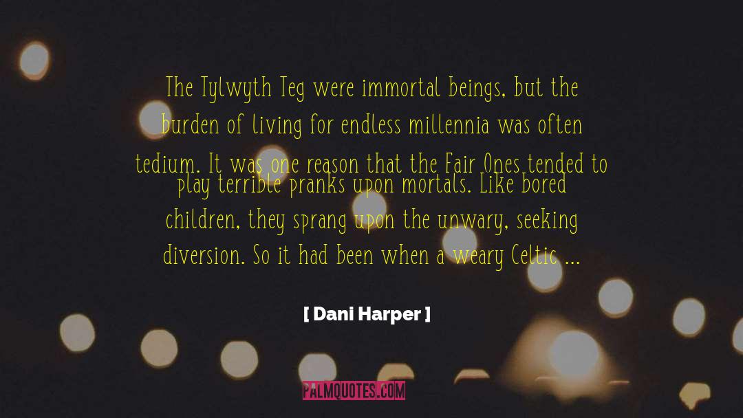 Faery Paranormal Romance quotes by Dani Harper