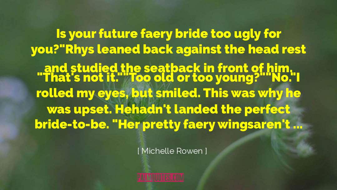 Faery quotes by Michelle Rowen