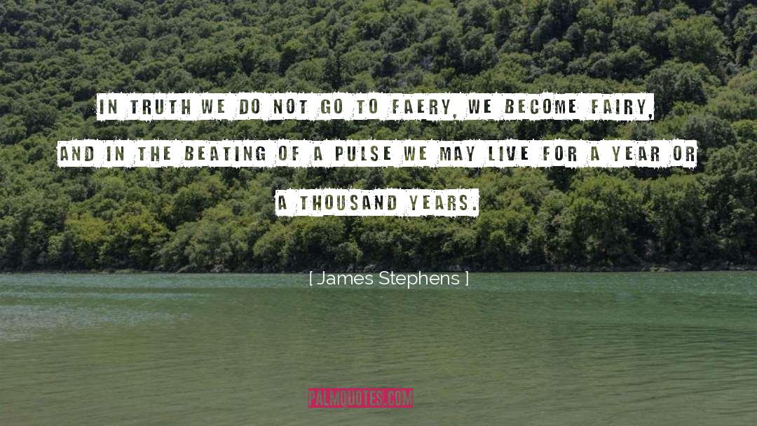 Faery quotes by James Stephens