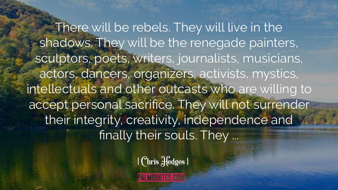Faery Rebels quotes by Chris Hedges