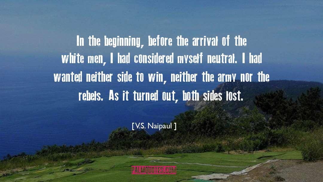 Faery Rebels quotes by V.S. Naipaul