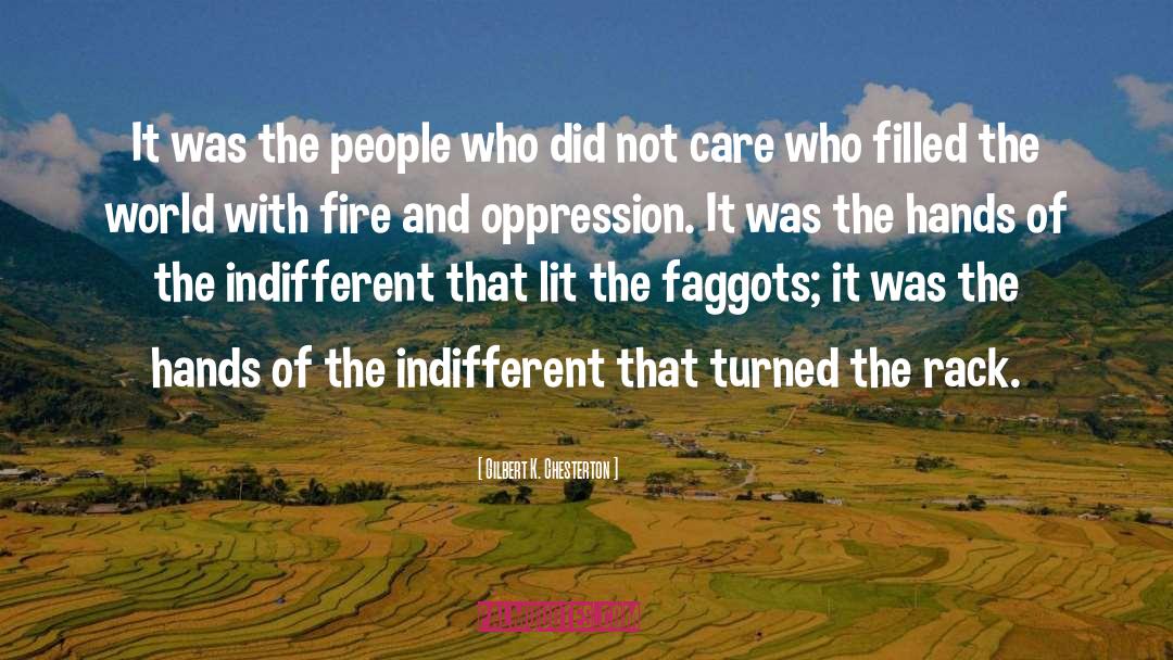 Faggots quotes by Gilbert K. Chesterton