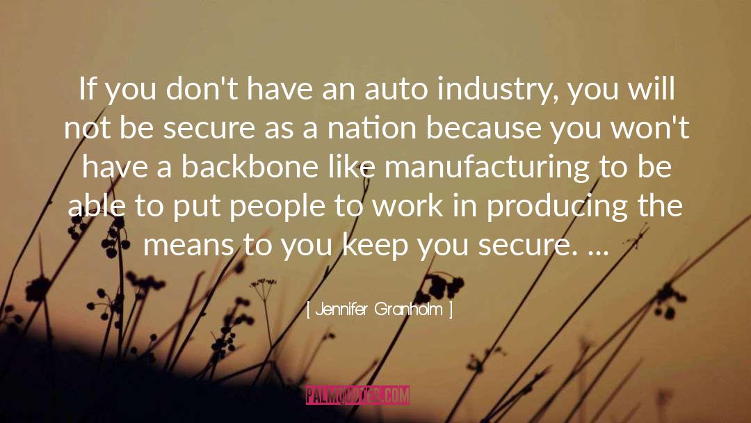 Fahlstrom Manufacturing quotes by Jennifer Granholm