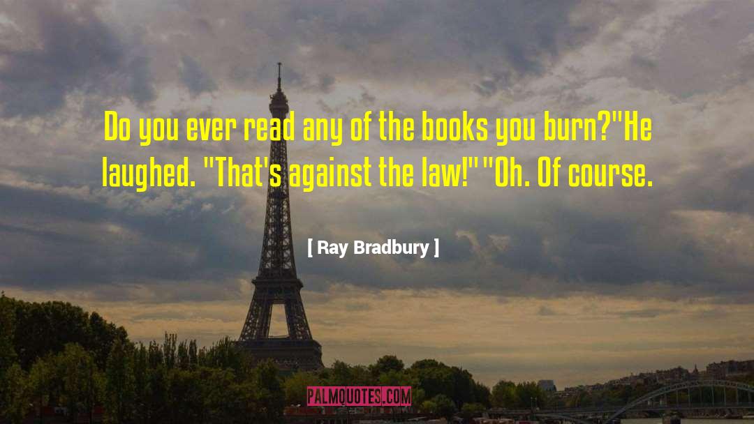Fahrenheit 451 Analyzed quotes by Ray Bradbury