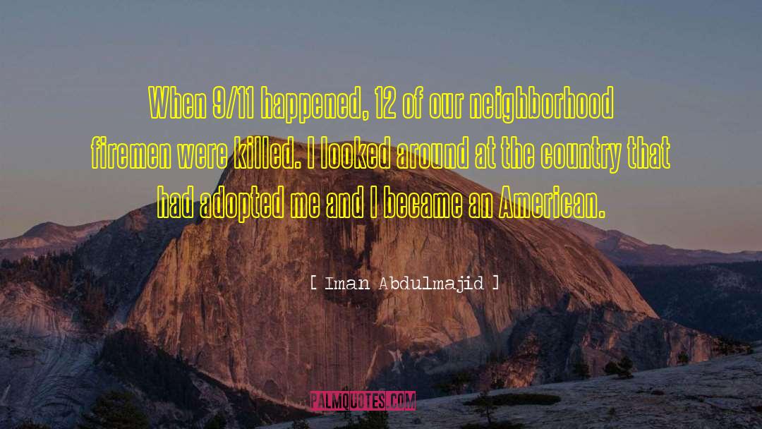 Fahrenheit 9 11 quotes by Iman Abdulmajid