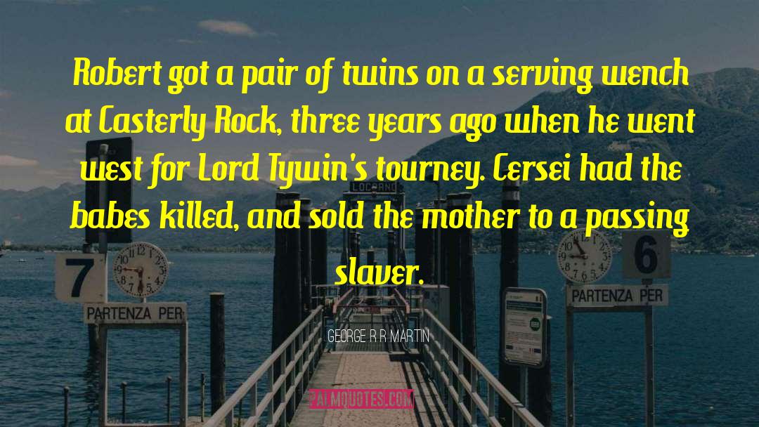 Fahrenheit Twins quotes by George R R Martin