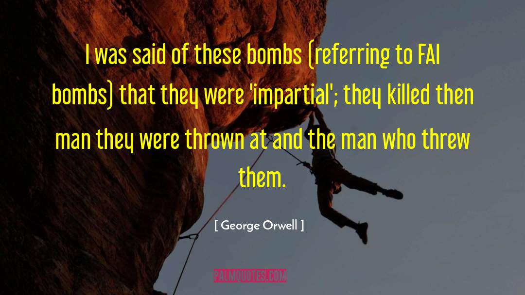 Fai quotes by George Orwell