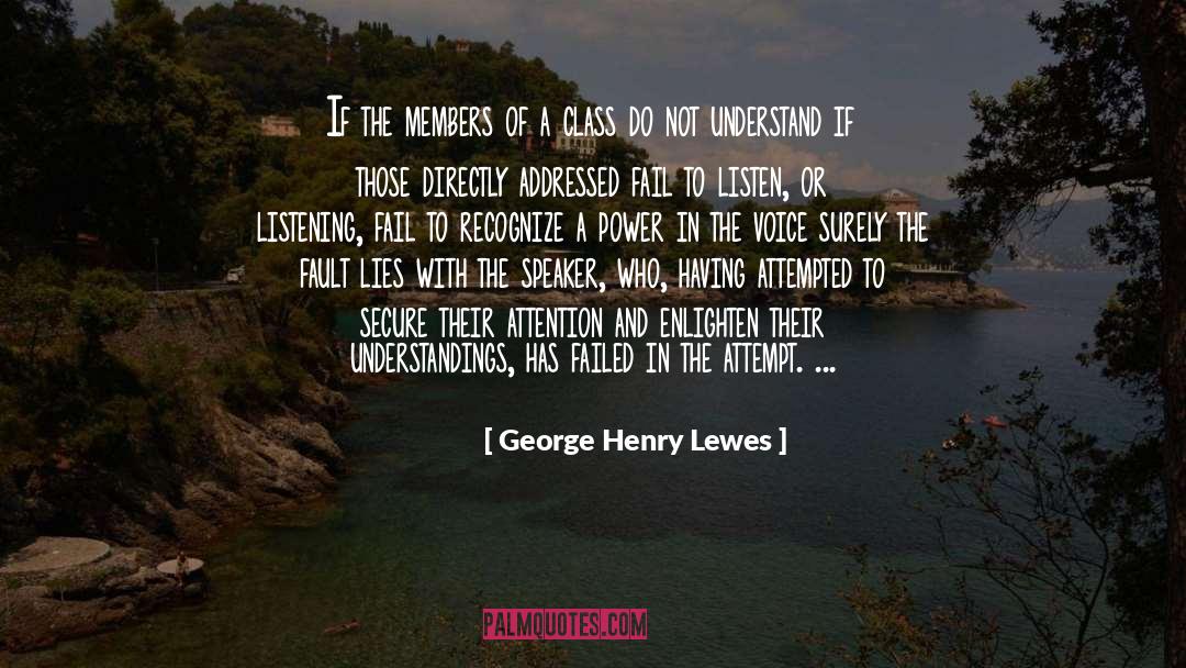 Fail To Recognize quotes by George Henry Lewes