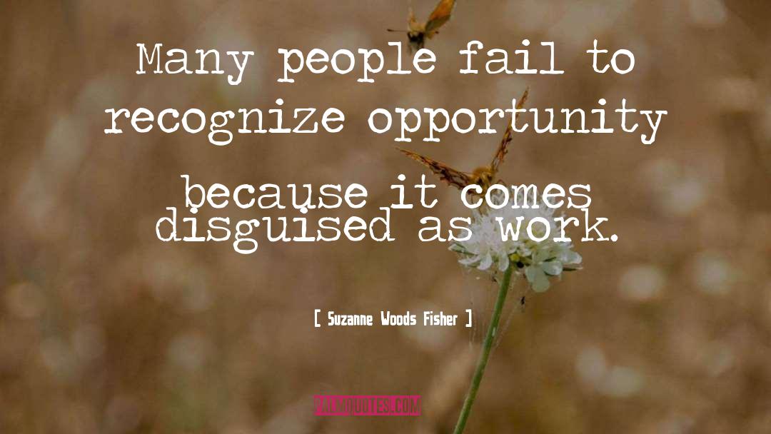 Fail To Recognize quotes by Suzanne Woods Fisher