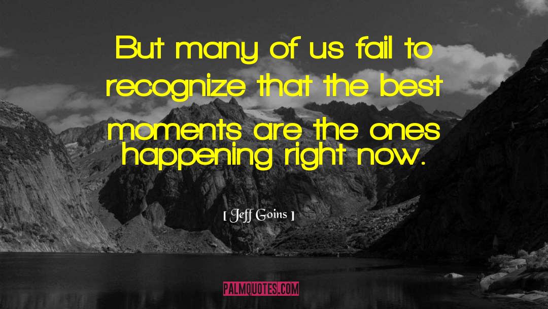 Fail To Recognize quotes by Jeff Goins