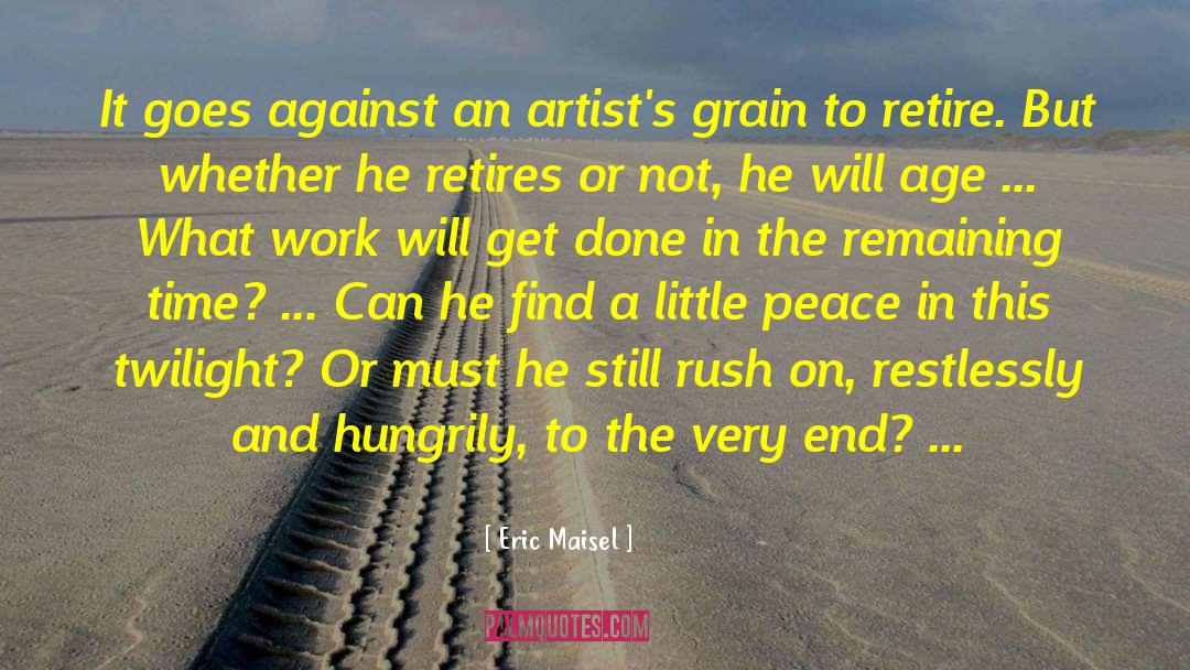 Failed Artist quotes by Eric Maisel