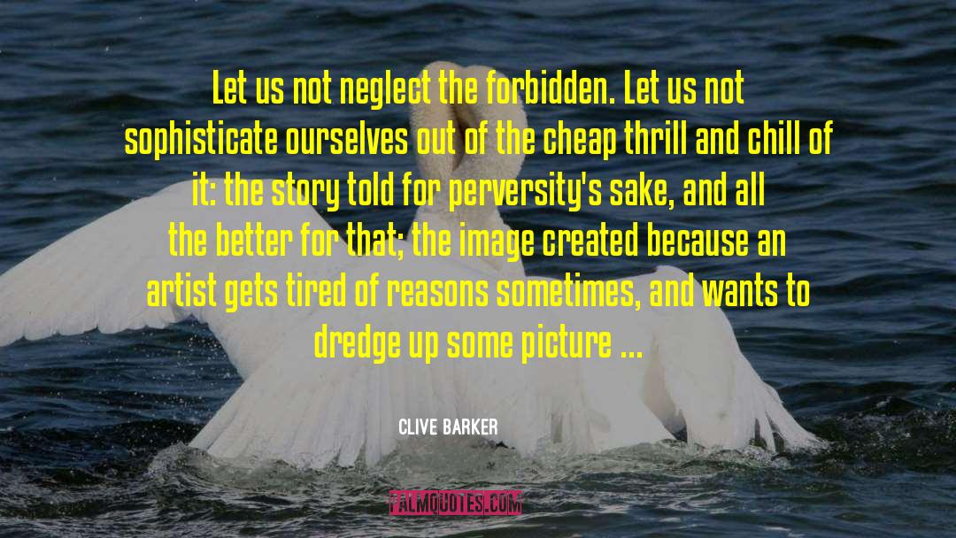 Failed Artist quotes by Clive Barker