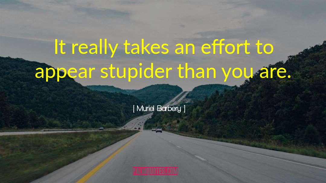 Failed Effort quotes by Muriel Barbery