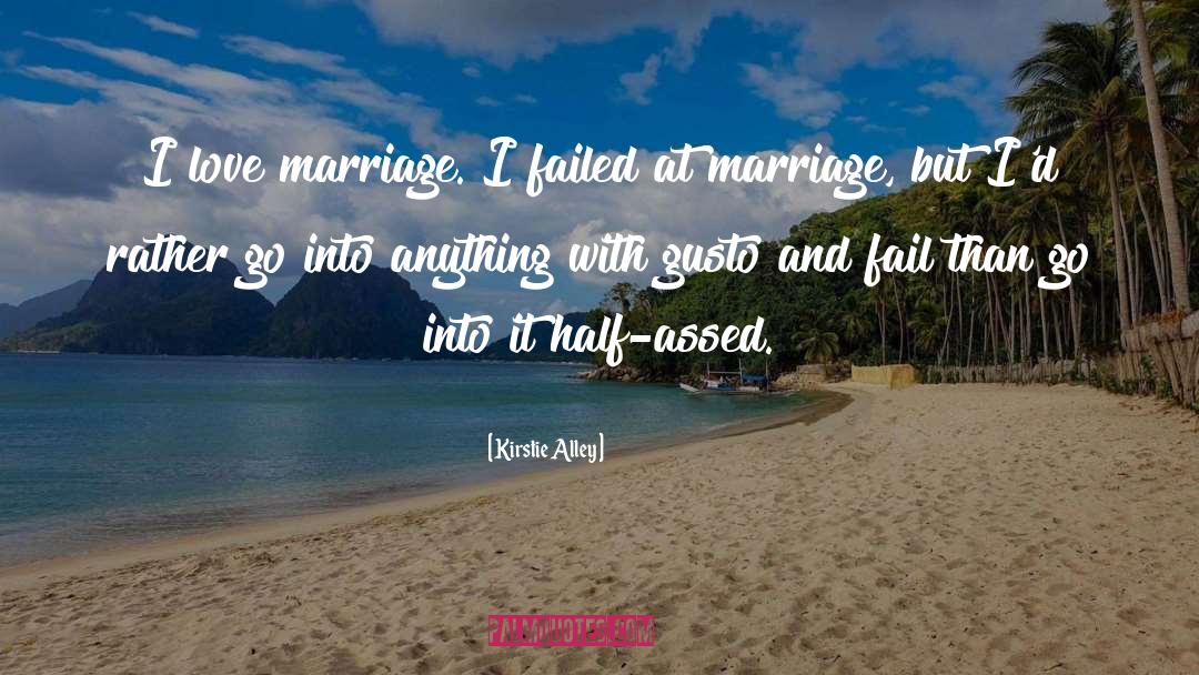Failed Marriage quotes by Kirstie Alley