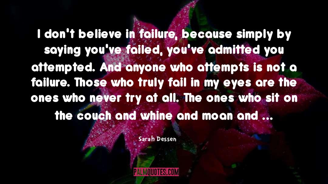 Failed quotes by Sarah Dessen