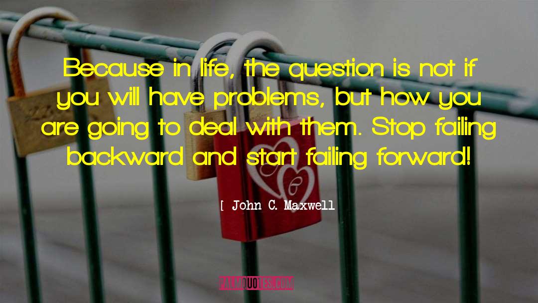 Failing Forward quotes by John C. Maxwell