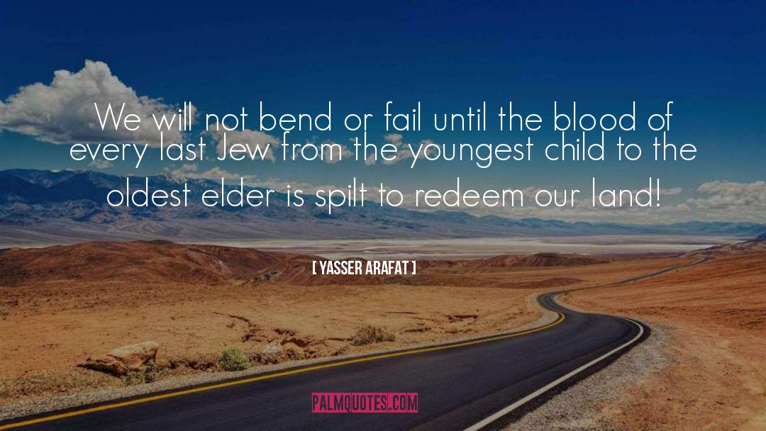 Failing quotes by Yasser Arafat