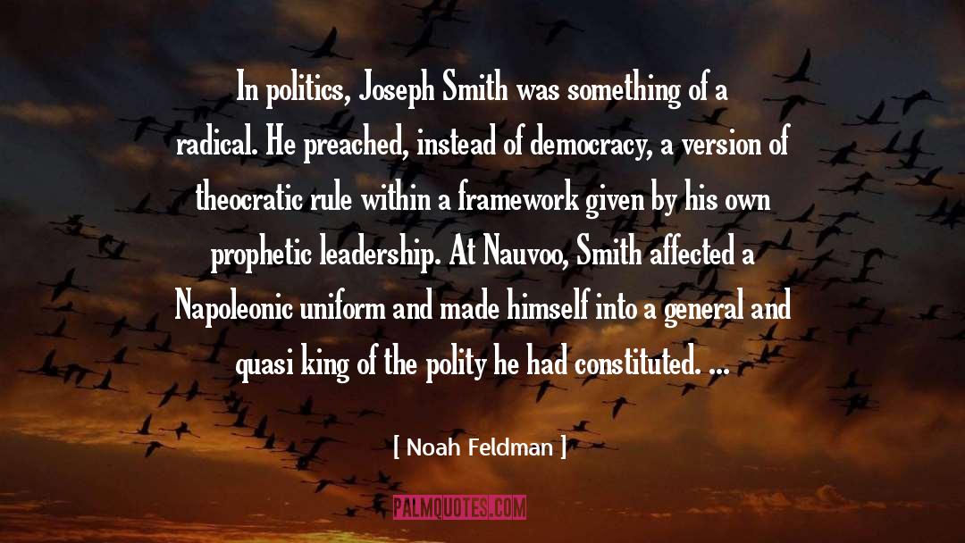 Failings Of Politics quotes by Noah Feldman