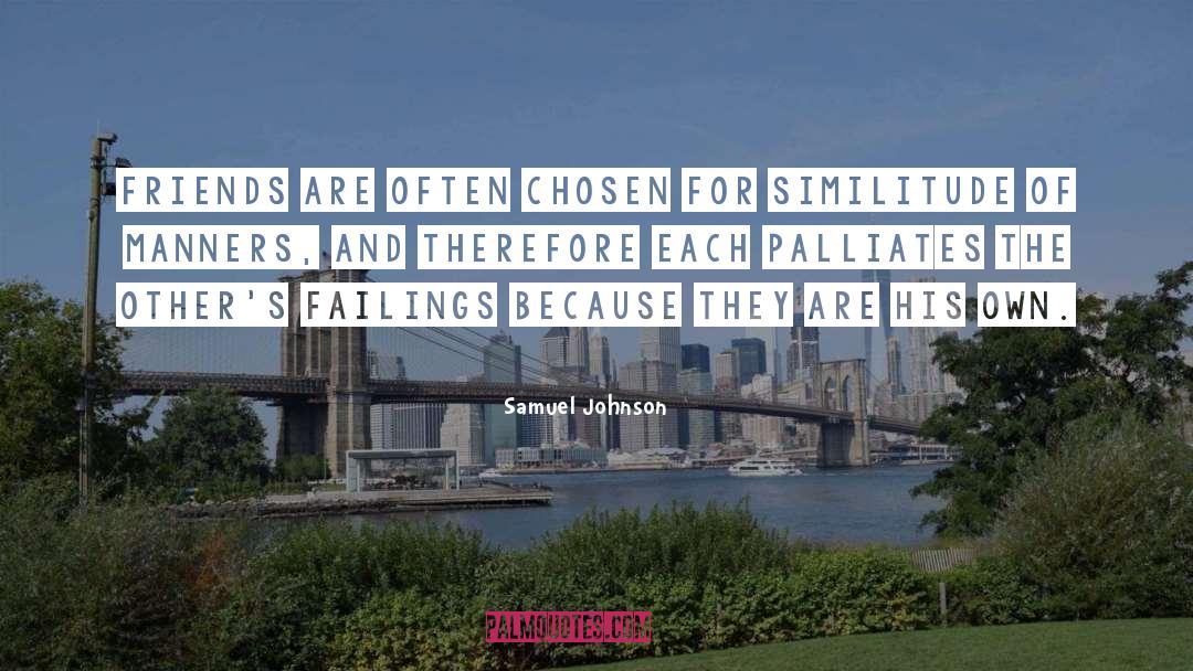 Failings quotes by Samuel Johnson