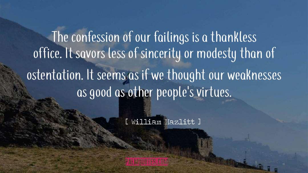 Failings quotes by William Hazlitt