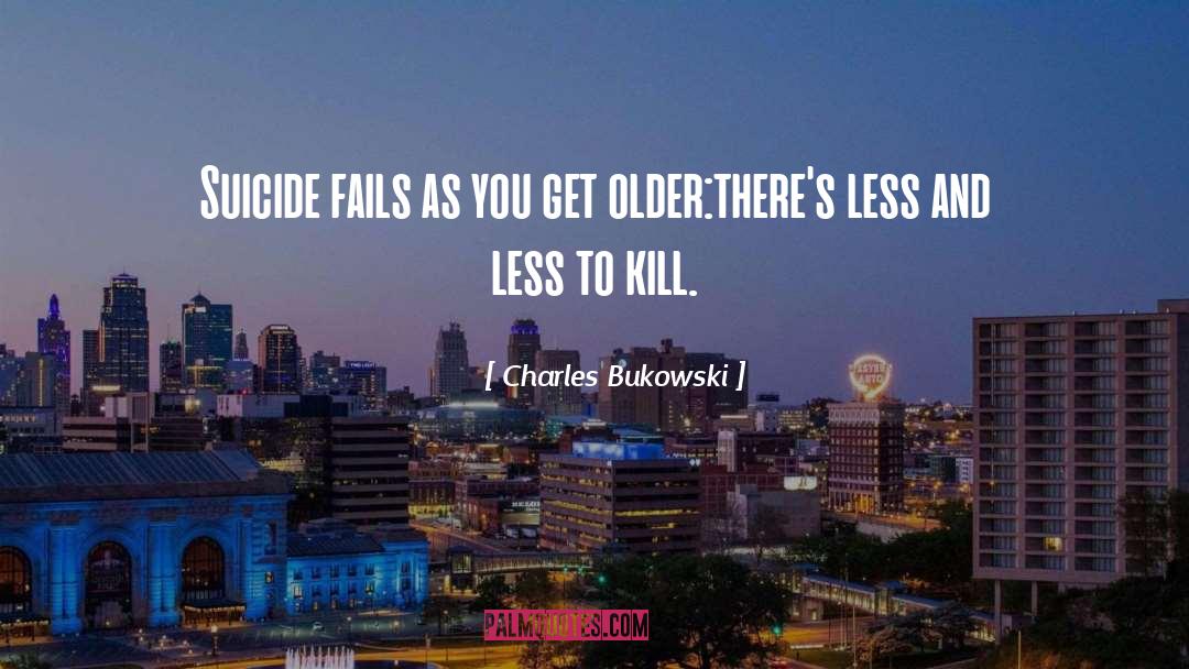 Fails quotes by Charles Bukowski