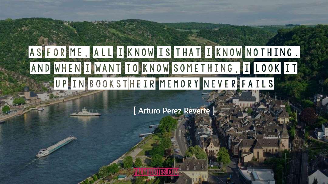 Fails quotes by Arturo Perez Reverte
