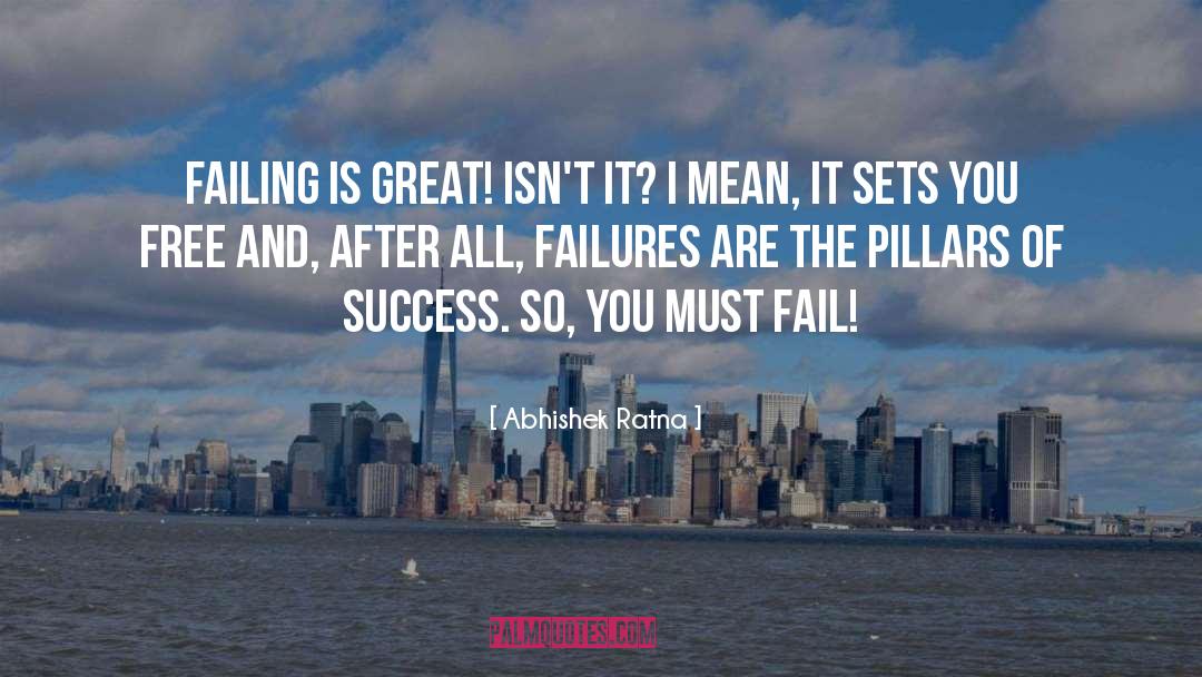 Failure And Attitude quotes by Abhishek Ratna