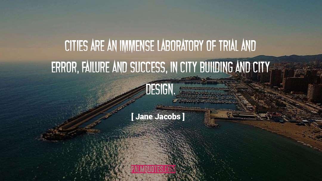 Failure And Success quotes by Jane Jacobs