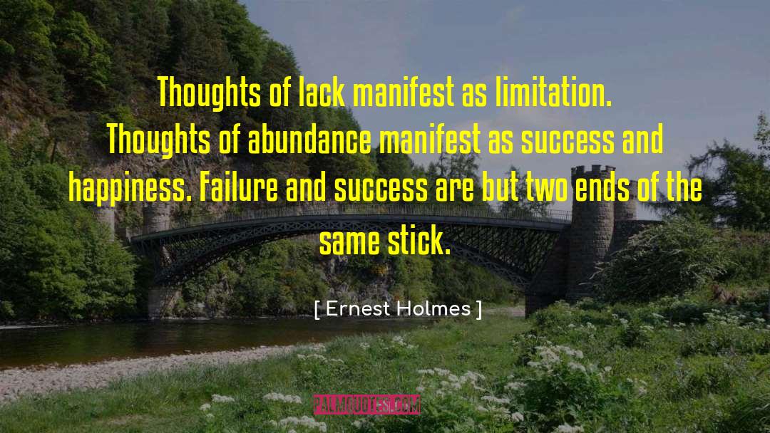 Failure And Success quotes by Ernest Holmes