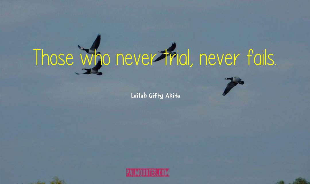 Failure And Success quotes by Lailah Gifty Akita