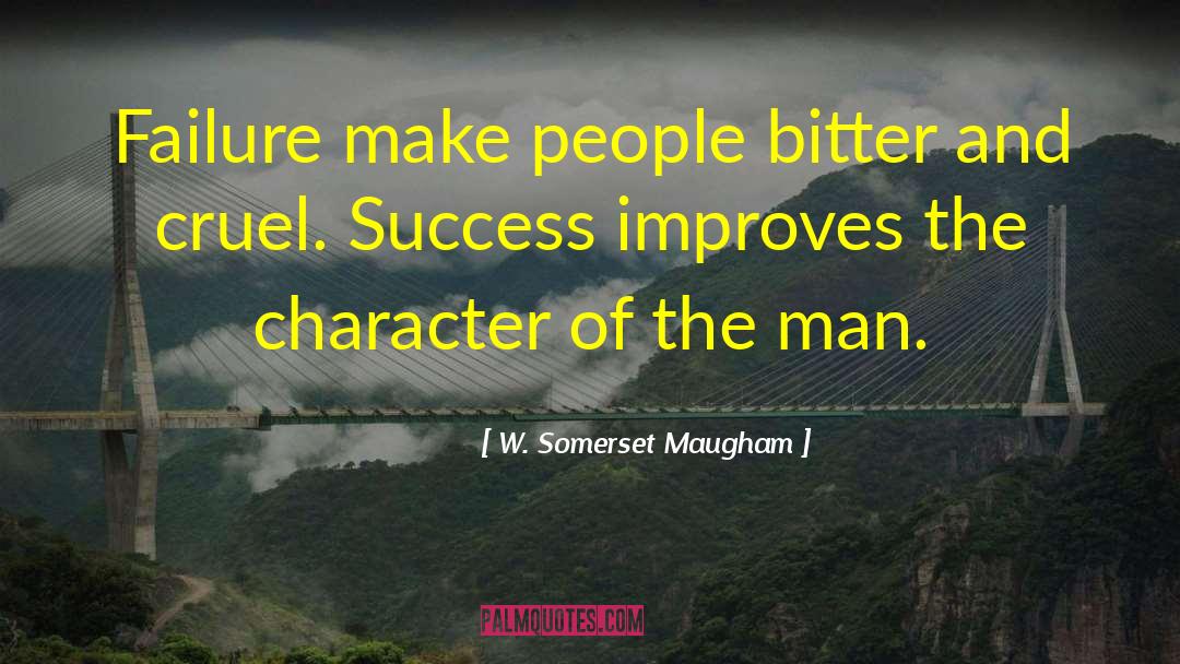 Failure And Victory quotes by W. Somerset Maugham