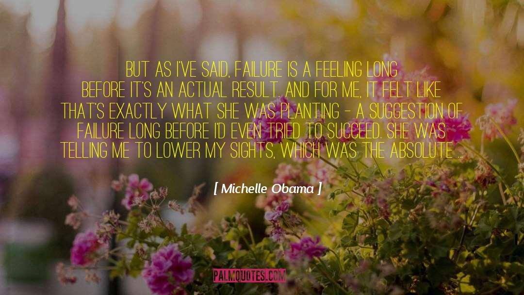 Failure Before Success quotes by Michelle Obama