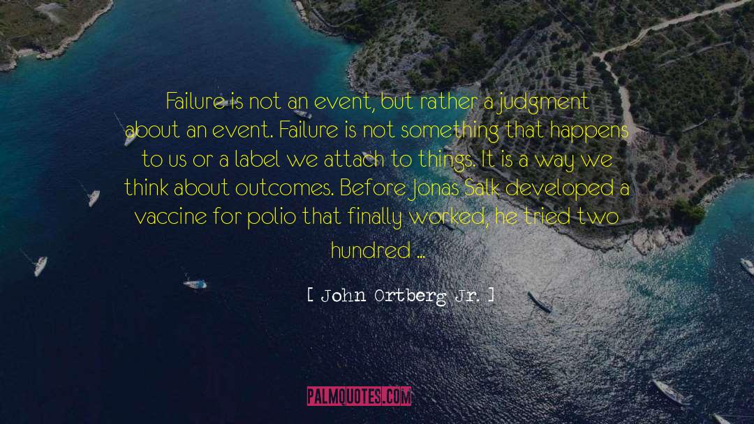 Failure Before Success quotes by John Ortberg Jr.