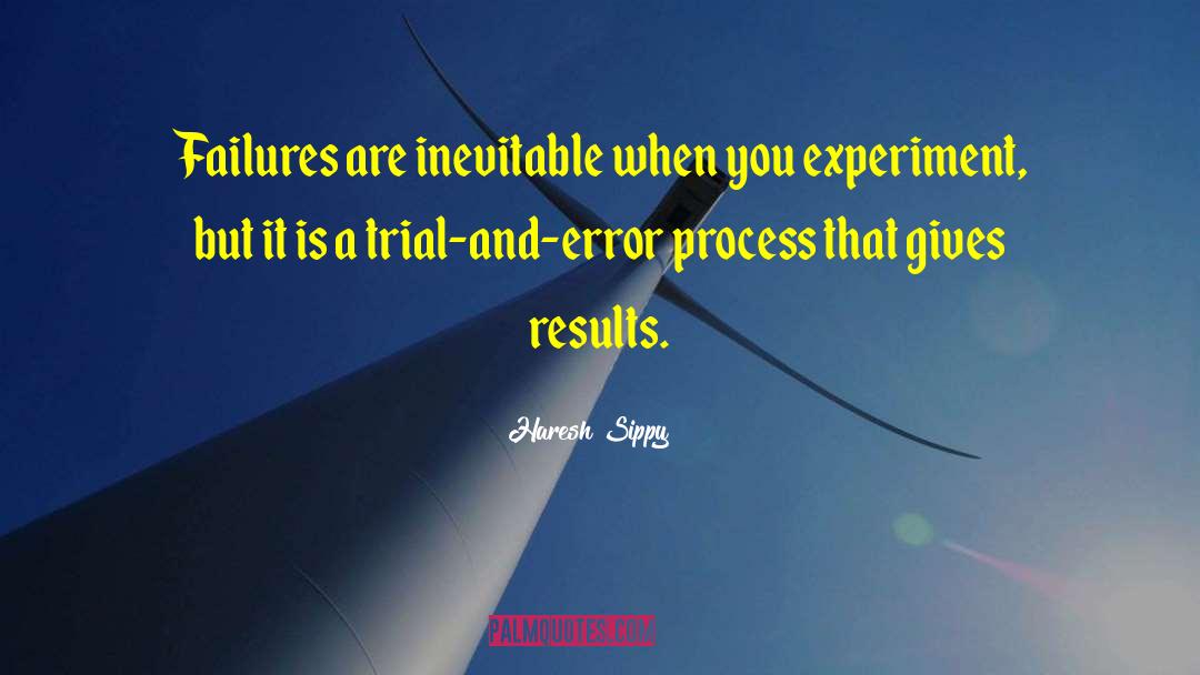 Failure Gives You Experience quotes by Haresh Sippy