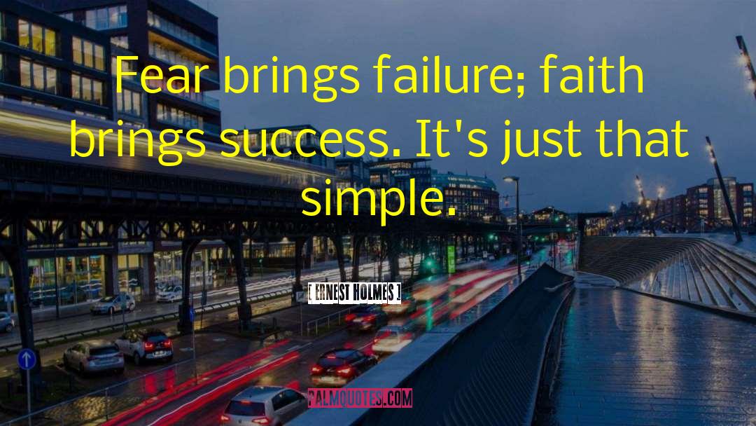 Failure Hardwork quotes by Ernest Holmes