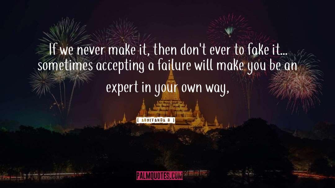 Failure Hardwork quotes by Abhiyanda B