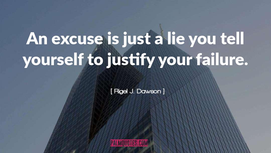 Failure Inspirational quotes by Rigel J. Dawson