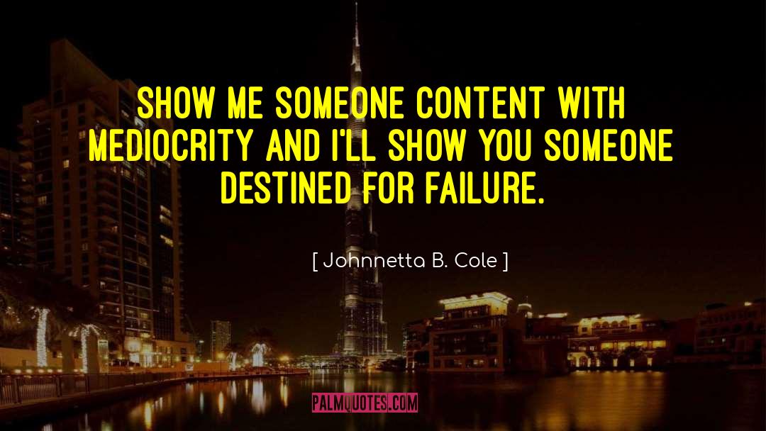 Failure Inspirational quotes by Johnnetta B. Cole