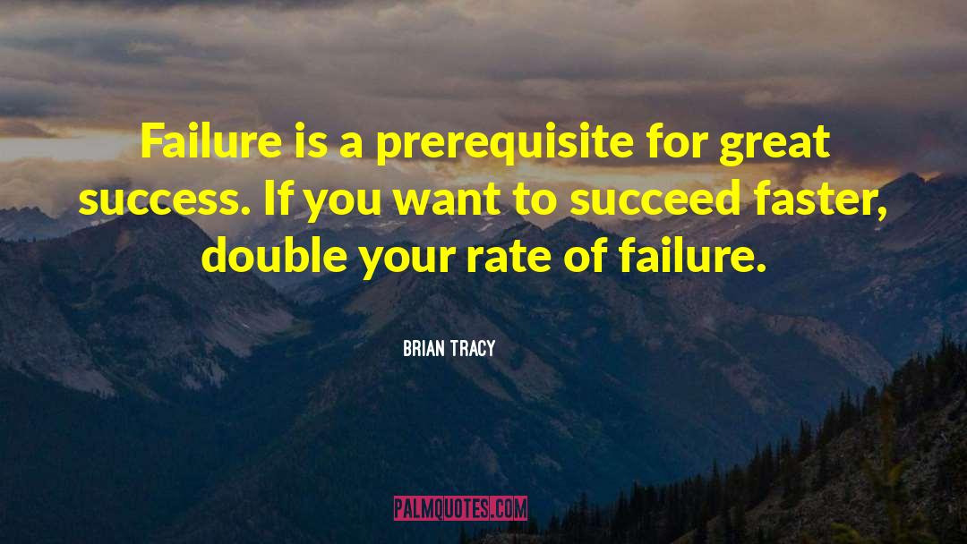 Failure Inspirational quotes by Brian Tracy