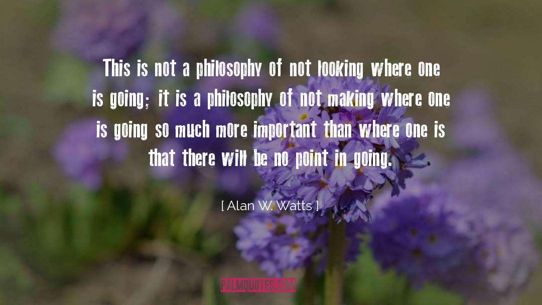 Failure Is Important quotes by Alan W. Watts