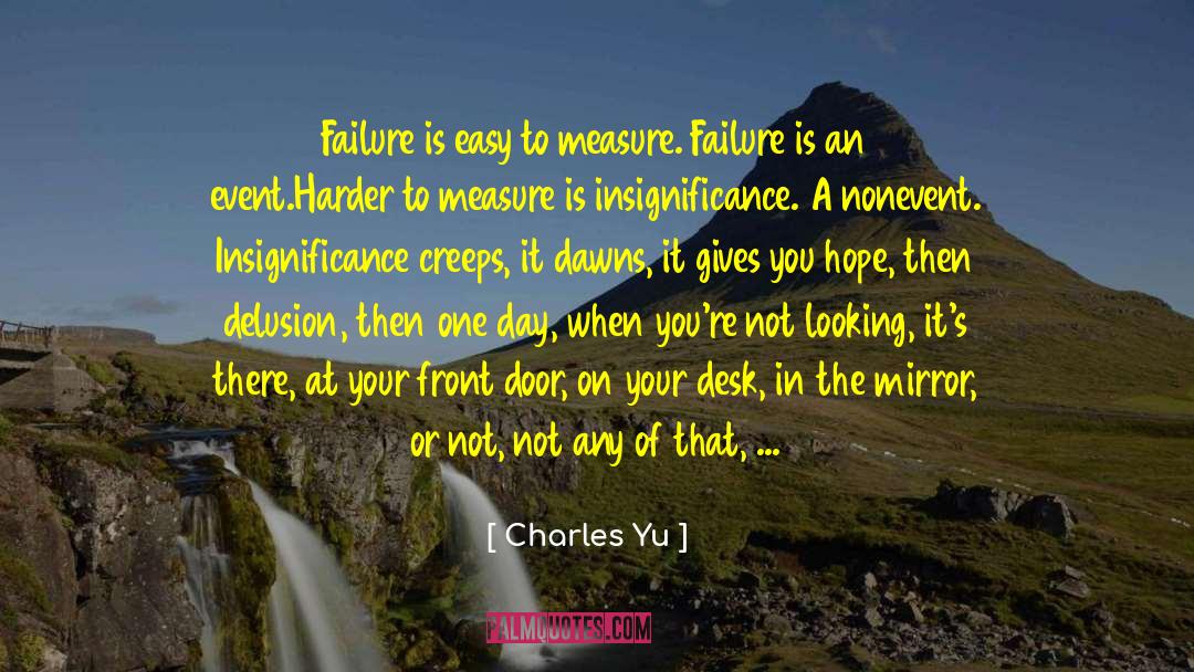 Failure Is Not An Option quotes by Charles Yu