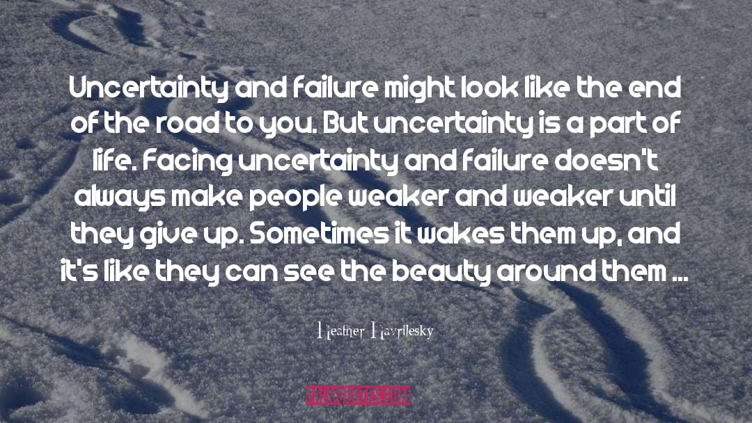 Failure Makes You Wiser quotes by Heather Havrilesky