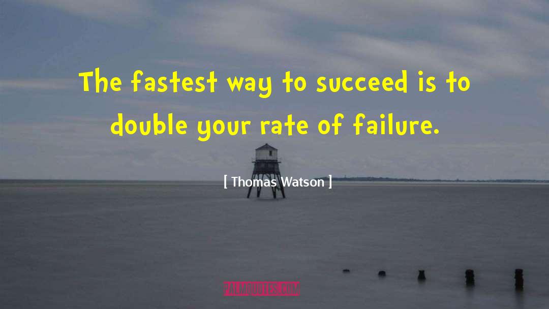 Failure Of The Economy quotes by Thomas Watson