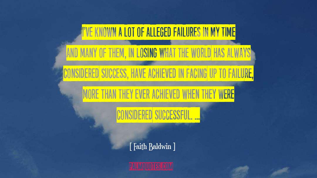 Failure Success quotes by Faith Baldwin