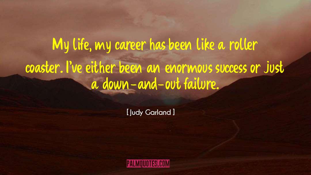 Failure Success quotes by Judy Garland