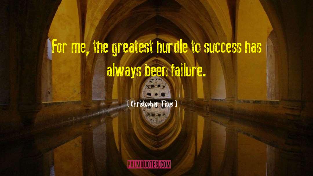 Failure Success quotes by Christopher Titus