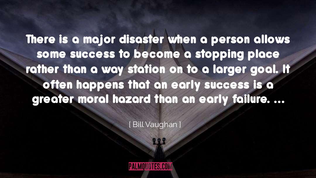 Failure Success quotes by Bill Vaughan