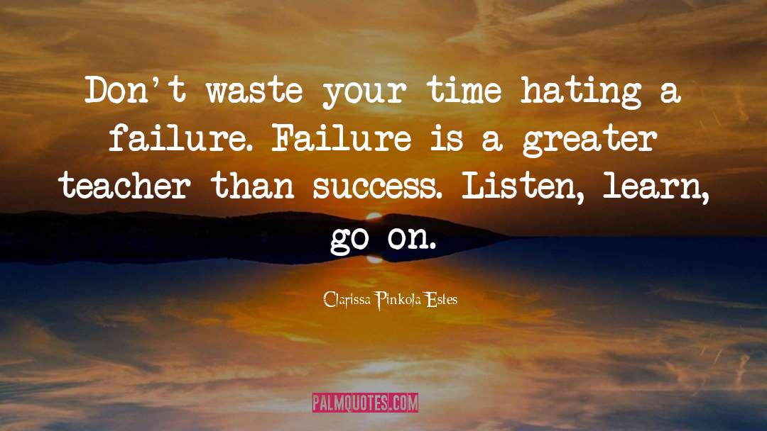 Failure Success quotes by Clarissa Pinkola Estes