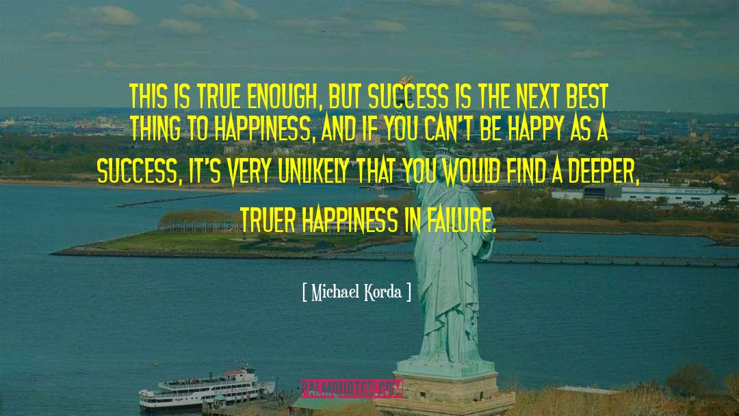 Failure Success quotes by Michael Korda